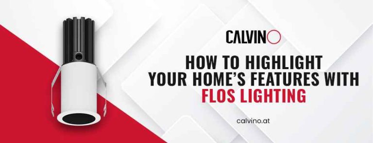How to Highlight Your Home’s Features with Flos Lighting